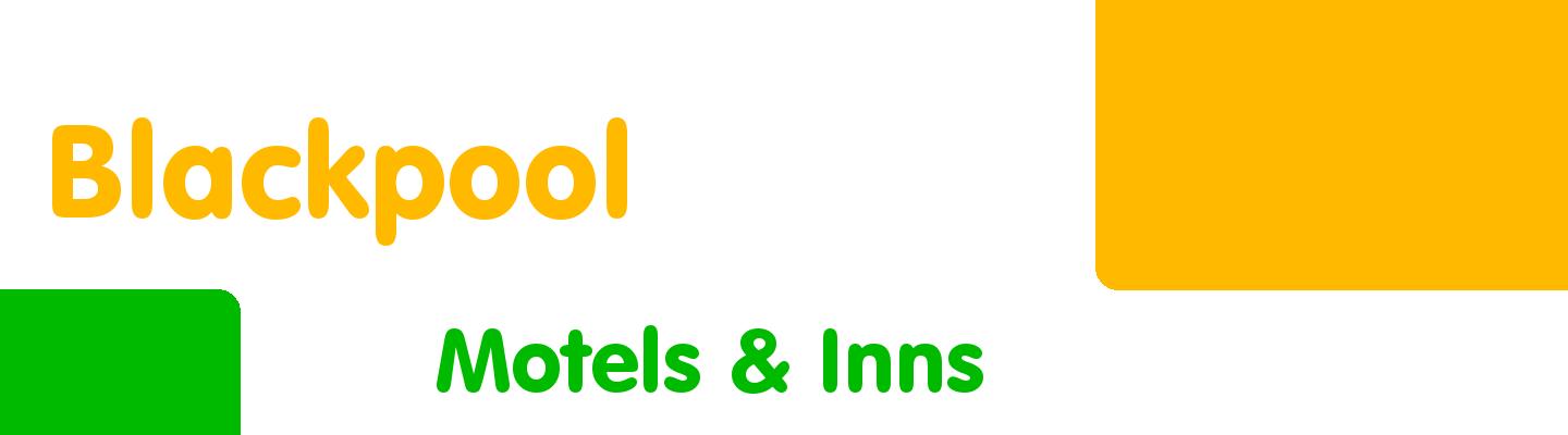 Best motels & inns in Blackpool - Rating & Reviews